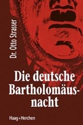 Cover: Die deutsche Bartholom&auml;usnacht - Haag + Herchen