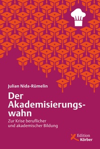 Abbildung von: Der Akademisierungswahn - Edition Einwurf GmbH