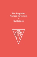 Cover: The Forgotten Pioneer Movement - TEXTEM VERLAG