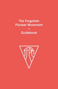 Enlarge image Cover: The Forgotten Pioneer Movement - TEXTEM VERLAG
