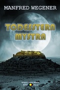 Cover: Todesstern Mystra (Science Fiction Roman) - Raidel Vlg eBooks