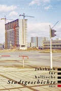 Cover: Jahrbuch f&uuml;r hallische Stadtgeschichte 2014 - Stekovics, J