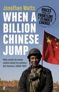 Cover: When a Billion Chinese Jump - Faber & Faber