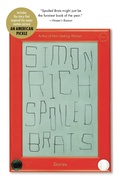 Cover: Spoiled Brats (including the story that inspired the major motion picture An American Pickle starring Seth Rogen) - Little, Brown and Company