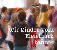 Abbildung von: Wir Kinder vom Kleistpark tanzen - fünfton