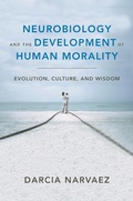 Cover: Neurobiology and the Development of Human Morality - W. W. Norton & Company