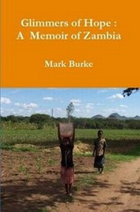 Abbildung von: Glimmers of Hope : A Memoir of Zambia - Lulu.com