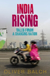 Abbildung von: India Rising - Faber & Faber