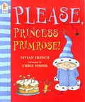 Cover: Please Princess Primrose - Walker Books Ltd