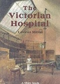 Cover: The Victorian Hospital - Shire Publications
