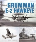 Cover: The Grumman E-2 Hawkeye - Zenith Press