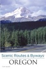 Cover: Scenic Routes & Byways Oregon - Globe Pequot Press