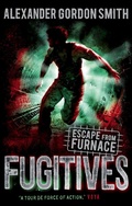 Cover: Escape from Furnace 4: Fugitives - Faber & Faber