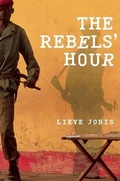 Cover: The Rebels' Hour - Grove Press / Atlantic Monthly Press