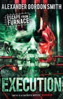 Cover: Escape from Furnace 5: Execution - Faber & Faber