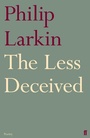 Cover: The Less Deceived - Faber & Faber