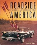 Cover: Roadside America: Automobile and the - Harry N. Abrams, Inc.