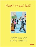 Cover: Hurry Up and Wait - Museum of Modern Art