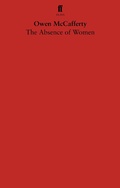 Cover: The Absence of Women - Faber & Faber