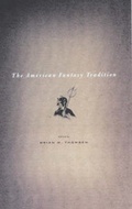 Cover: The American Fantasy Tradition - St Martin's Press