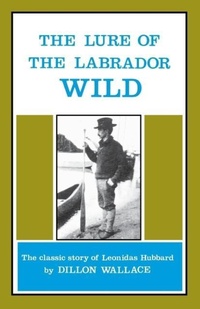 Abbildung von: Leonidas Hubbard - Breakwater Books Ltd.