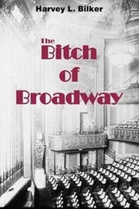 Enlarge image Cover: The Bitch of Broadway - Press One Pub.