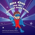 Cover: Alex Chan and His Balanced Body Bands - Mommies Mission, LLC