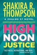 Cover: High Noon Justice - Believer's Choice Media