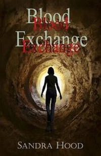 Enlarge image Cover: Blood Exchange - Sandra Hood