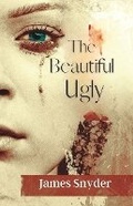 Cover: The Beautiful-Ugly - Bandera Publishing Company
