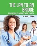 Cover: UNIV OF PHOENIX POD- THE LPN-TO-RN BRIDGE: TRANSITION TO AD - Jones and Bartlett Publishers, Inc