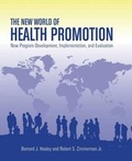 Cover: UNIV OF PHOENIX POD- THE NEW WORLD OF HEALTH PROMOTION - Jones and Bartlett Publishers, Inc