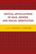 Cover: Critical Articulations of Race, Gender, and Sexual Orientation - Lexington Books