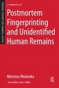 Abbildung von: Postmortem Fingerprinting and Unidentified Human Remains - Routledge