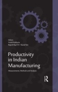Abbildung von: Productivity in Indian Manufacturing - Routledge India