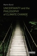 Cover: Uncertainty and the Philosophy of Climate Change - Routledge