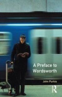 Enlarge image Cover: A Preface to Wordsworth - Routledge
