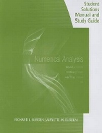 Enlarge image Cover: Student Solutions Manual with Study Guide for Burden/Faires/Burden's Numerical Analysis, 10th - CENGAGE Learning Custom Publishing