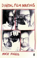 Cover: Digital Film-Making - Faber & Faber