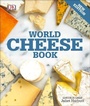 Cover: World Cheese Book - Dorling Kindersley