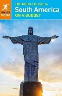 Abbildung von: The Rough Guide to South America On a Budget - Rough Guides