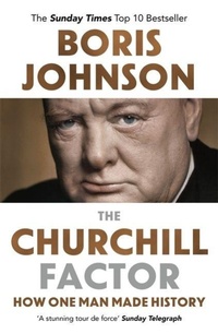 Enlarge image Cover: The Churchill Factor - Hodder Paperback