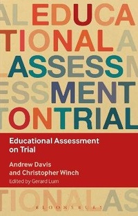 Enlarge image Cover: Educational Assessment on Trial - Bloomsbury Academic