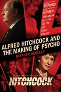 Cover: Alfred Hitchcock and the Making of Psycho - Open Road Media