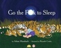 Cover: Go the F**k to Sleep - Akashic Books