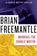Cover: Madrigal for Charlie Muffin - Open Road Media Mystery & Thriller
