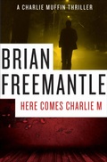 Cover: Here Comes Charlie M - Open Road Media Mystery & Thriller
