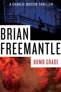 Enlarge image Cover: Bomb Grade - Open Road Media Mystery & Thriller