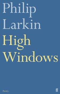 Enlarge image Cover: High Windows - Faber & Faber