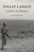 Cover: Philip Larkin: Letters to Monica - Faber & Faber